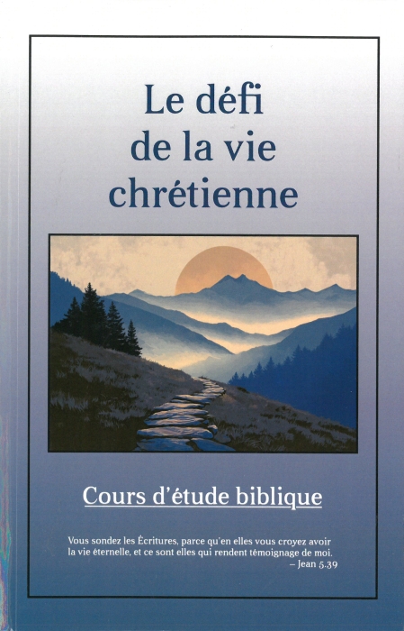 Le défi de la vie chrétienne