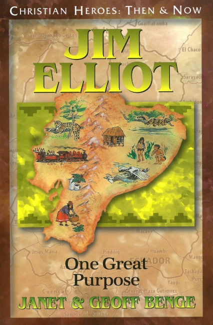 Jim Elliot: One Great Purpose