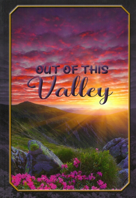 Out of This Valley