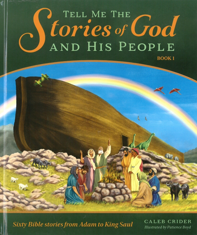 Tell Me the Stories of God and His People