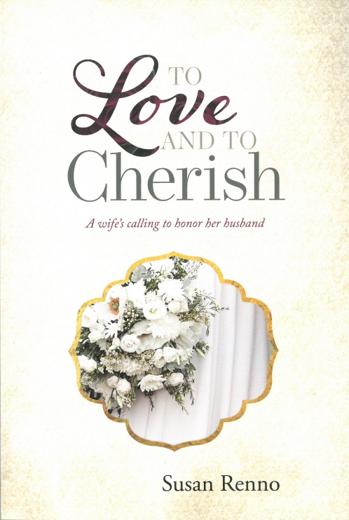 To Love and To Cherish