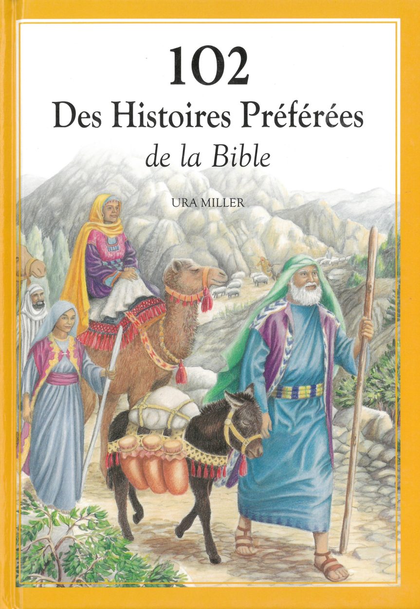 102 Des Histoires Préférées de la Bible