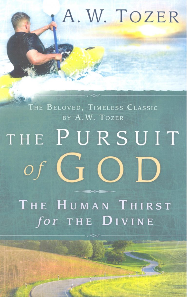 The Pursuit Of God | Gospel Publishers Canada