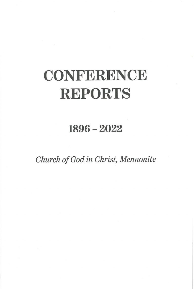 Conference Reports, 18962022 Gospel Publishers USA