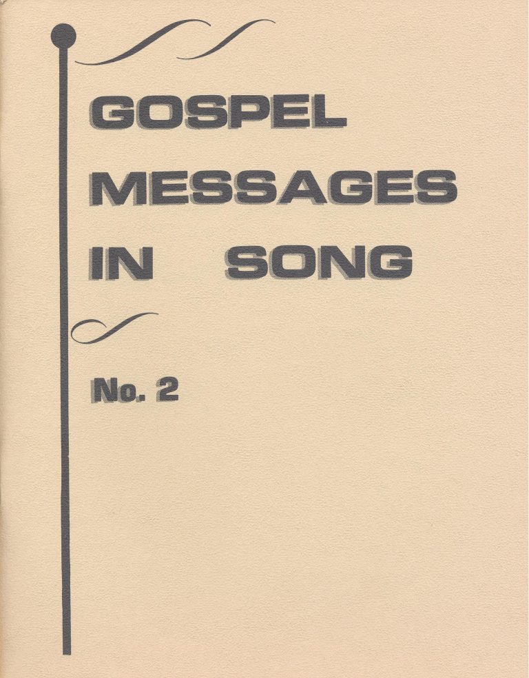 Gospel Messages in Song No. 2 | Gospel Publishers USA
